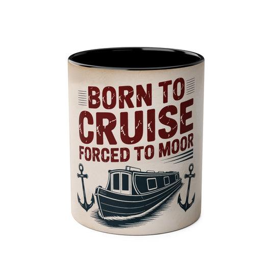 Mug with "Born to Cruise, Forced to Moor" text and boat design on a white background