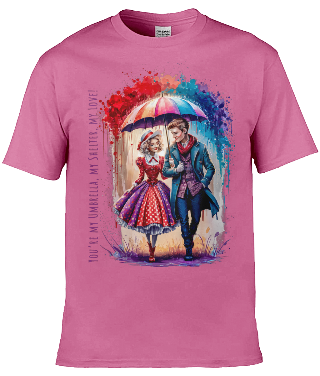 English Love T-shirt: You're my umbrella, my shelter, my love! - Azalea