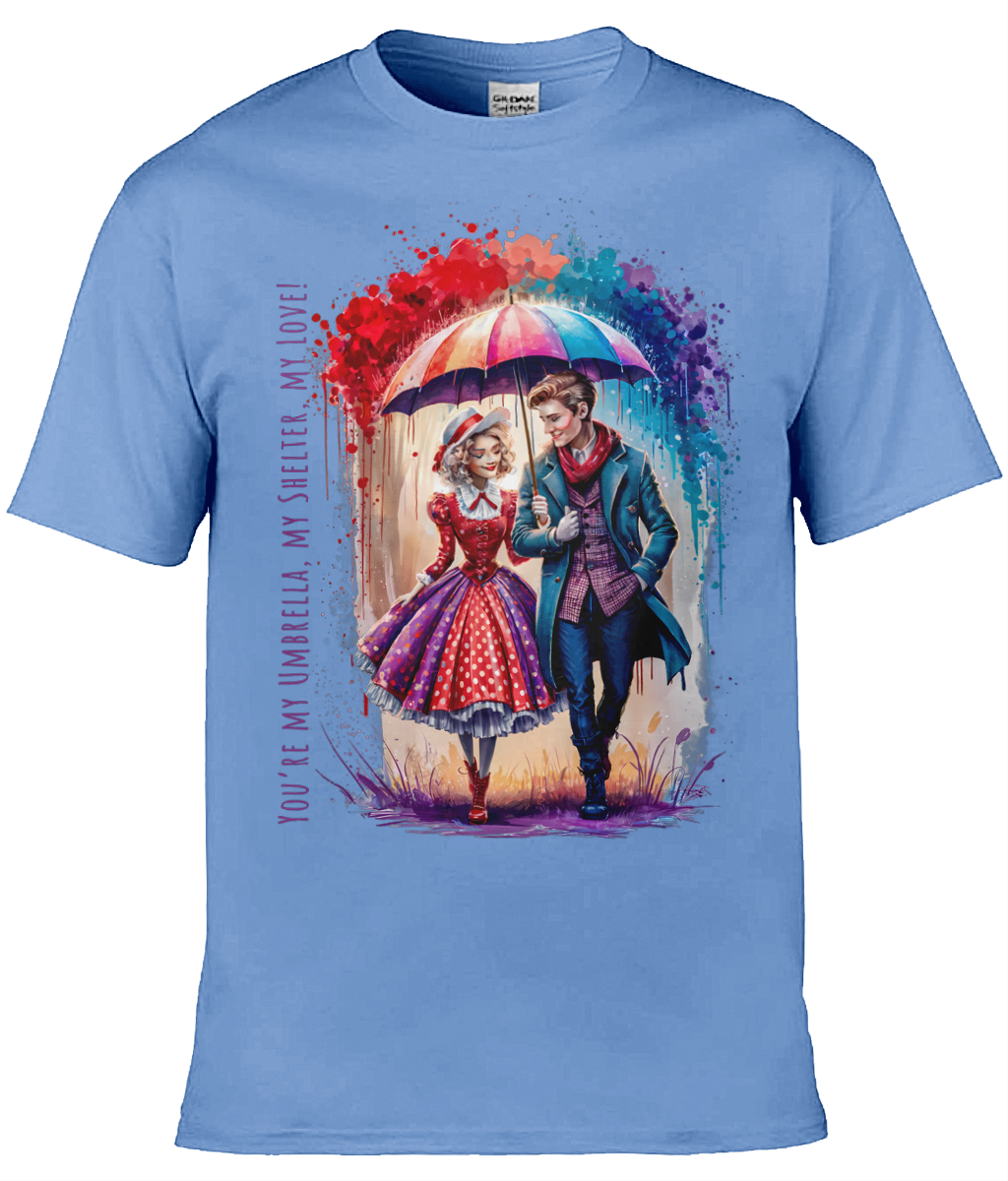 English Love T-shirt: You're my umbrella, my shelter, my love! - Carolina Blue